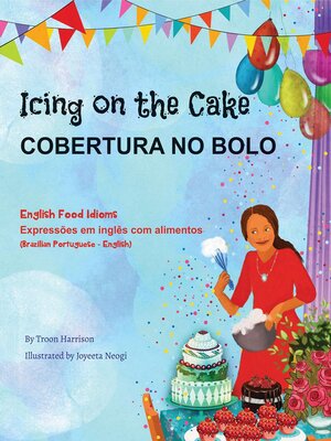 cover image of Icing On the Cake (Brazilian Portuguese-English)